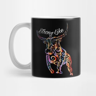 Strong Like Bull Mug